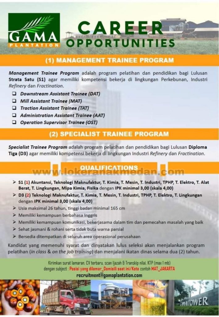 Lowongan Kerja PT GAMA Plantation 2019 - Loker Anak Medan